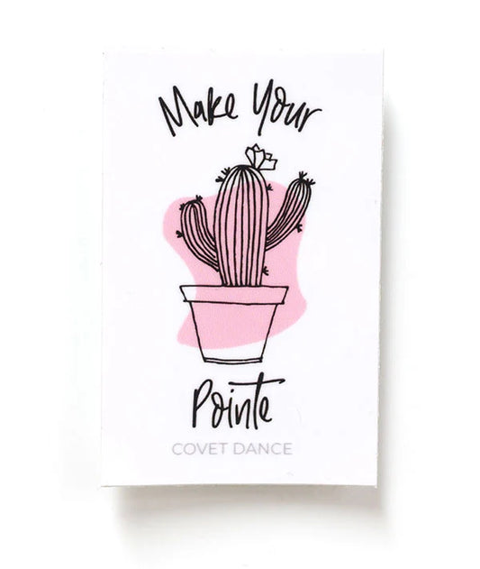 Covet Make Your Pointe Sticker