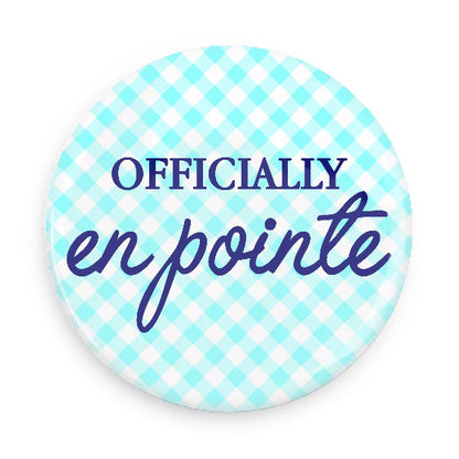 B Plus Officially En Pointe Buttons